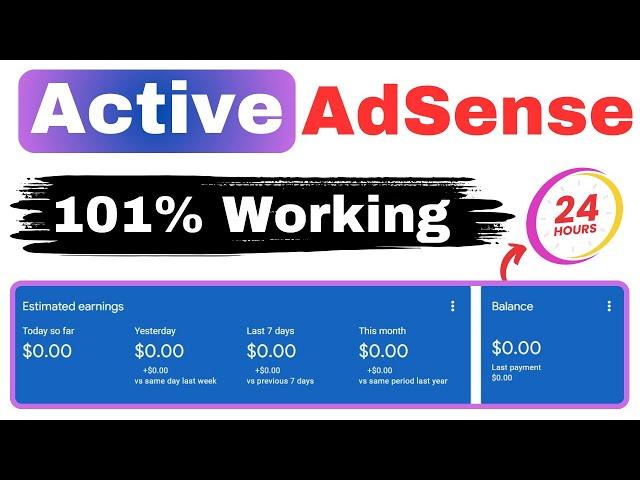 Unlimited Active AdSense Dashboard With New Method 2024 | How to Get AdSense Approval in 24 Hour