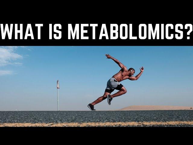 Metabolomics Explained !