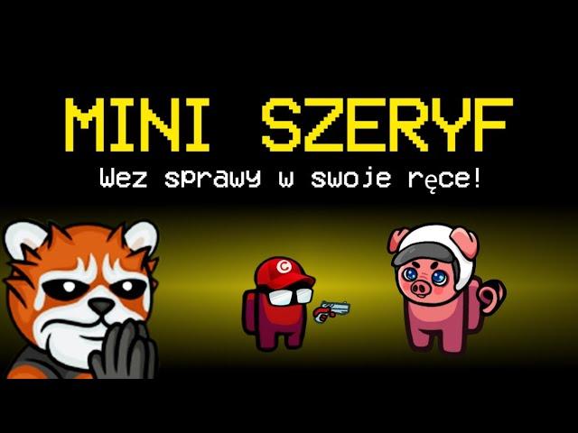 EWRON jako MINI SZERYF WYJAŚNIA IMPOSTORÓW w AMONG US!