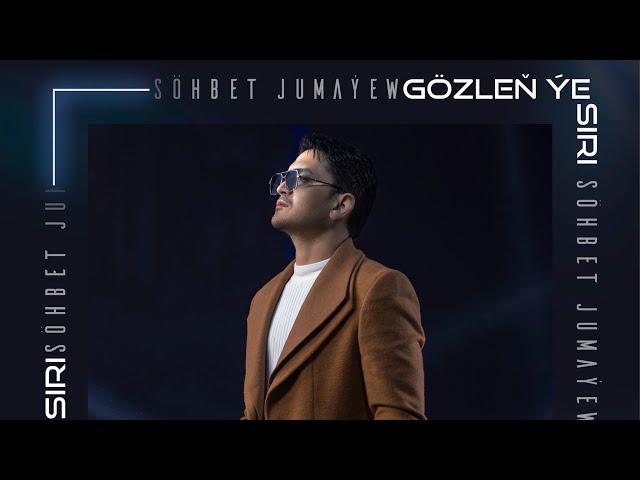 Sohbet Jumayew ,,GÖZLEÑ ÝESIRI,,(official clip)2024