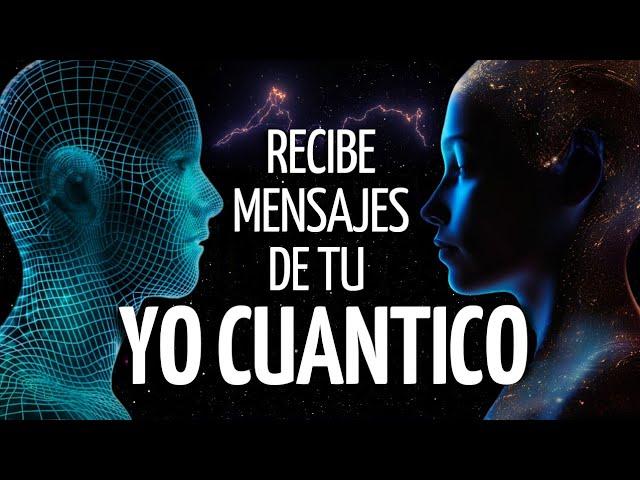 Meditación RECIBE MENSAJES de tu YO CUÁNTICO | DESDOBLAMIENTO CUÁNTICO