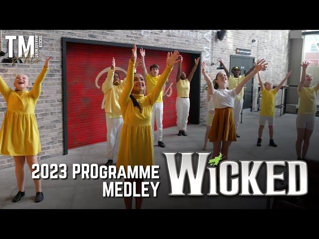 Tucker Arts | Wicked Medley | Summer 2023 PROgramme