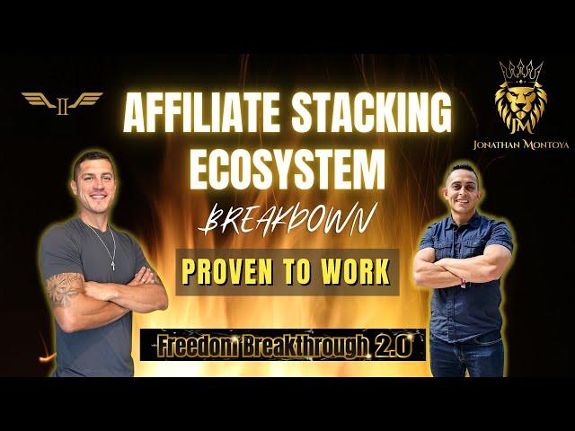 Affiliate Stacking Ecosystem - Freedom Breakthrough 2.0 | Passive Income System