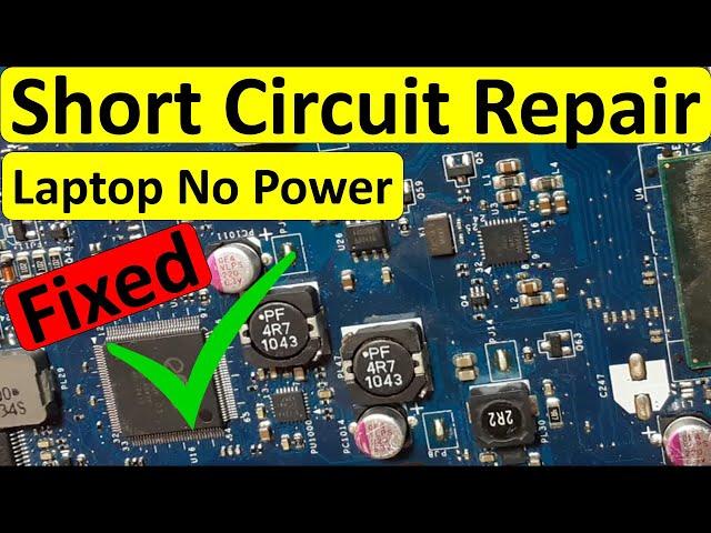 Laptop Motherboard No Power - Troubleshooting Short circuit - Fixed!!-Part 1