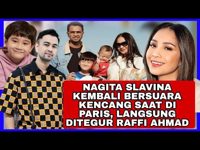 NAGITA SLAVINA TERIAK-TERIAK DI PARIS ⁉️