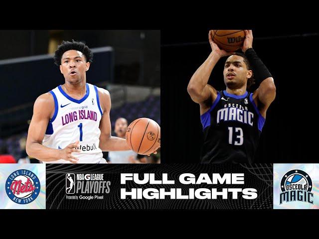 No. 1 Osceola Magic vs. No. 5 Long Island Nets - Game Highlights