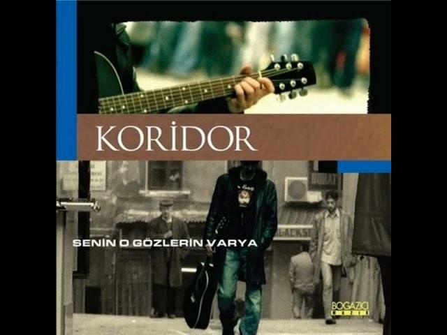 Grup Koridor - Senin O Gözlerin Var Ya (2006)