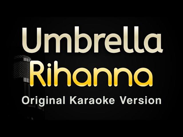 Umbrella - Rihanna (Karaoke Songs With Lyrics - Original Key)