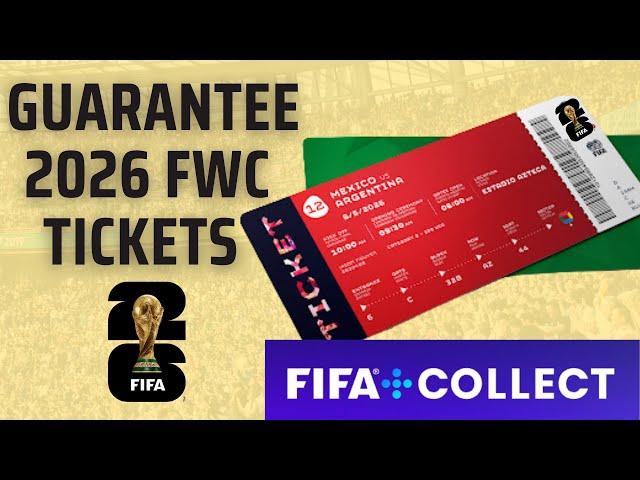 How to Guarantee Tickets for the FIFA 2026 WORLD CUP? FIFA + COLLECT