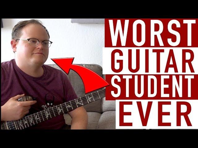 The World's Worst Guitar Student