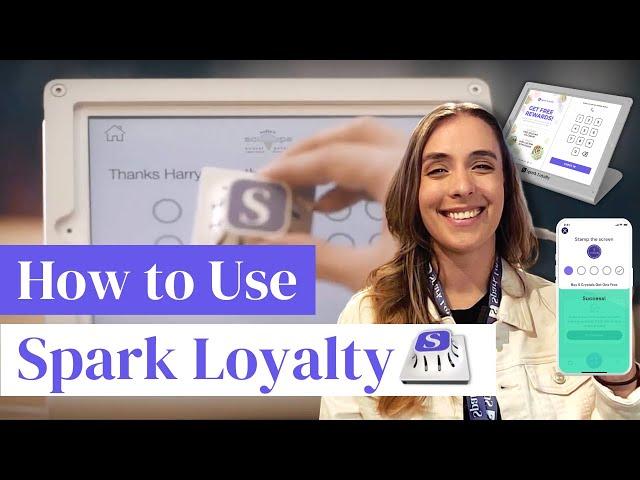 Customer Loyalty Program Tutorial | How to Use Spark Loyalty Platform & Stamp - Retail, Restaurants