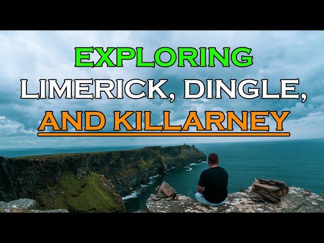 Exploring Limerick, Dingle, and Killarney | 15 Days in IRELAND 2019 