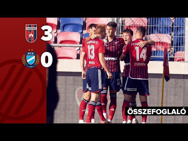 NB I: Fehérvár FC–MTK Budapest 3–0 | összefoglaló