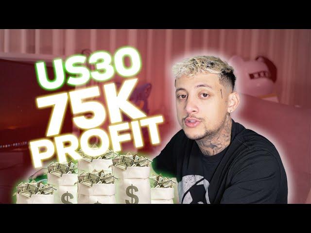 MAKING 75k PROFIT TRADING US30 BREAKDOWN