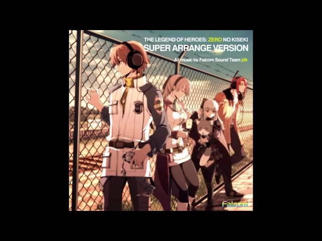 Zero no Kiseki Super Arrange Version - Intense Chase