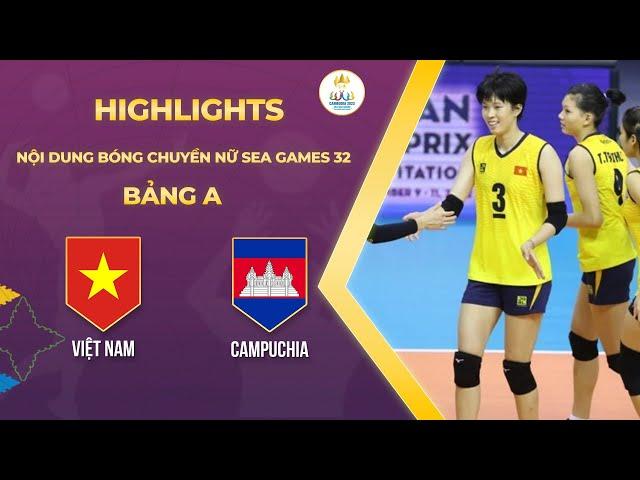 HIGHLIGHTS WOMEN'S VOLLEYBALL | VIETNAM - CAMBODIA | เวียดนาม-กัมพูชา | CAMBODIA SEA GAMES