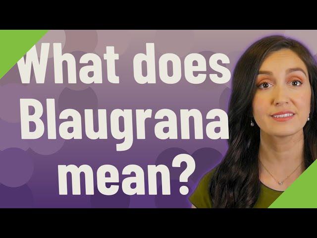 What does Blaugrana mean?