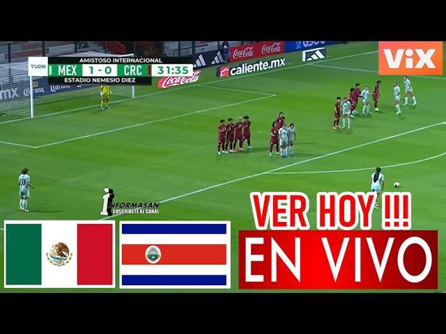 México vs Costa Rica En Vivo, donde ver, a que hora juega, MEXICO VS COSTA RICA FEMENIL AMISTOSO