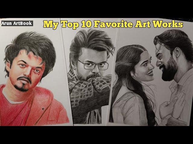 My Top 10 Favorite Drawings / My Art Works / Arun ArtBook