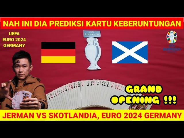 GRAND OPENING EURO 2024GERMANY VS SKOTLANDIA - UEFA EURO 2024 - Prediksi Kartu Keberuntungan