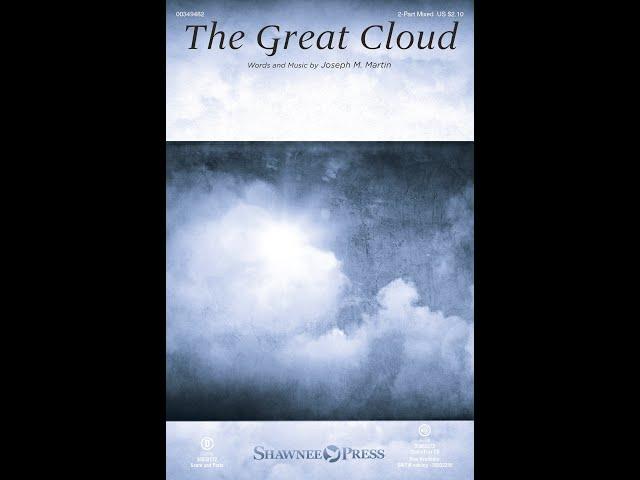 THE GREAT CLOUD (2-Part Choir) - Joseph M. Martin