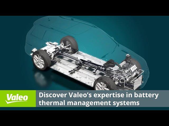 Battery thermal Management: how does it work? | Valeo