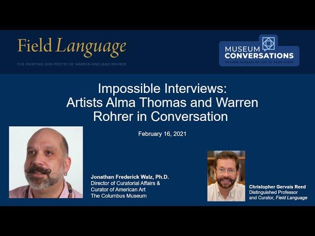 Impossible Interviews: Artists Alma Thomas and Warren Rohrer in Conversation