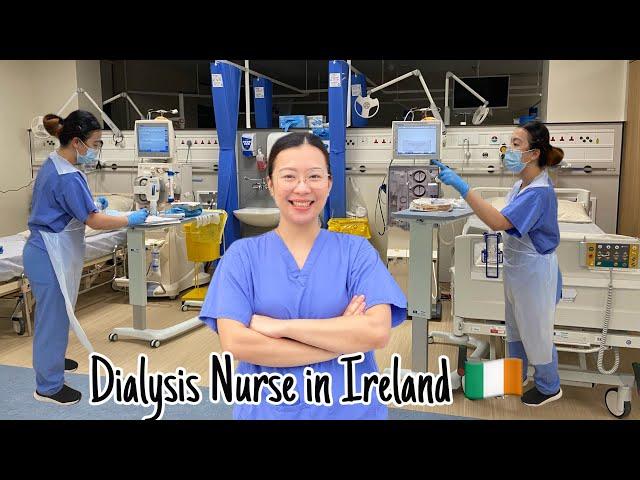 Life in Ireland as a Dialysis Nurse