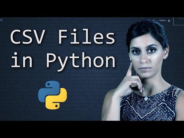 CSV Files in Python  ||  Python Tutorial  ||  Learn Python Programming