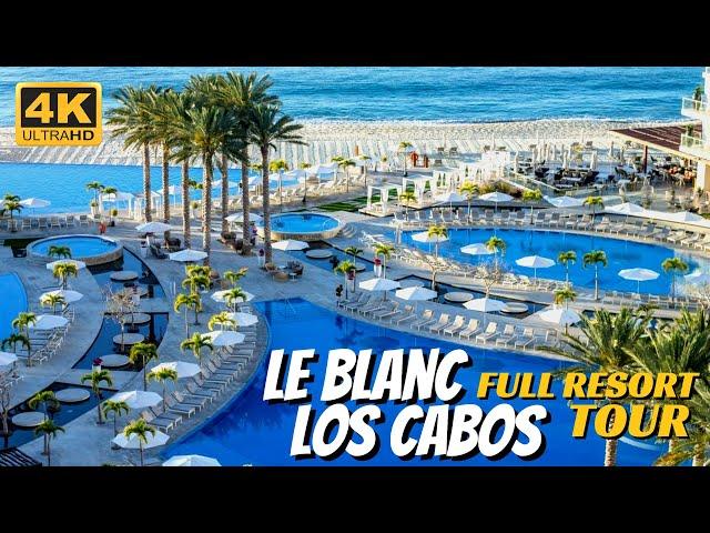 Le Blanc Spa Resort Los Cabos | Full Walkthrough Tour 4K | 2020