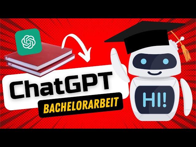 Bachelorarbeit schreiben mit ChatGPT (10 plagiatfreie Ideen) 