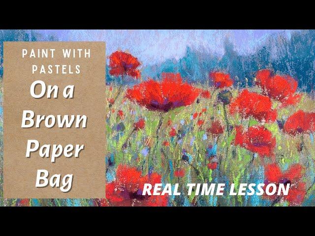 Can You Paint with Pastels on a Plain Brown Paper Bag? REAL TIME LESSON