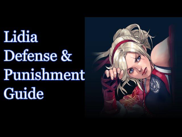 Tekken 8 Anti-Lidia Defense/Punishment Guide