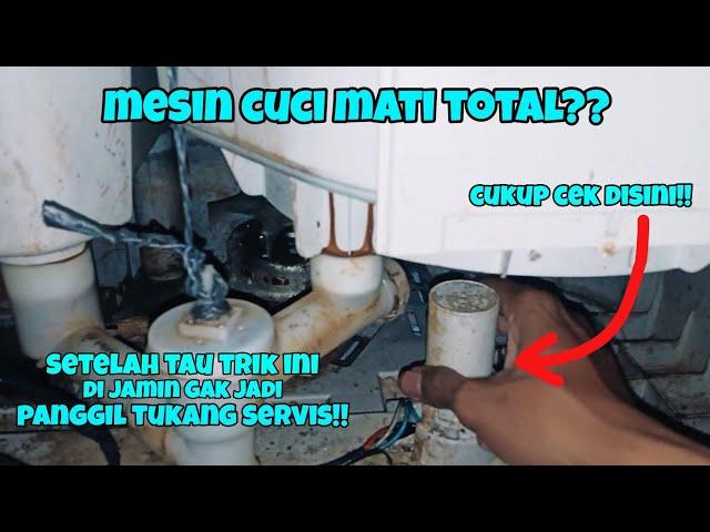 Mesin cuci tiba-tiba Mati total?? Ini penyebab dan solusinya!!