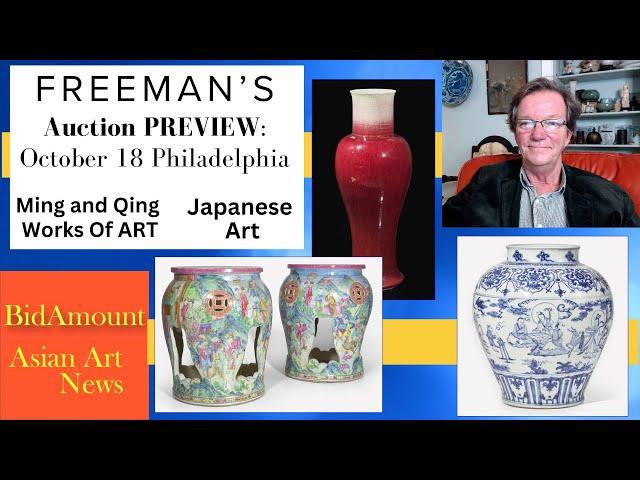 Asian and Chinese Art Antique Auction Preview, FREEMAN'S Oct. 18, 2023