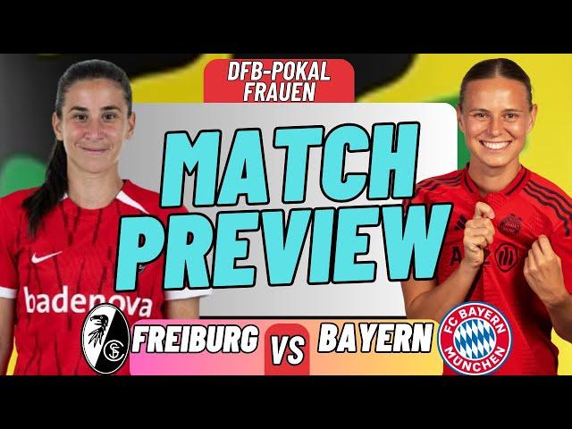 Freiburg Vs Bayern Munich Preview - DFB-Pokal Frauen - Preview + Line up!