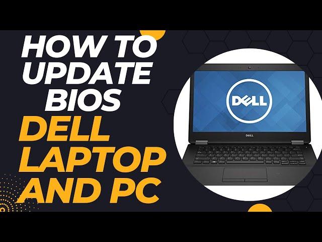 How to update bios dell laptop or computer