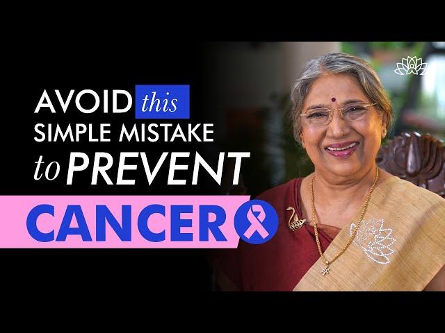 Cancer Prevention and Healthy Living | Dr. Hansaji Yogendra