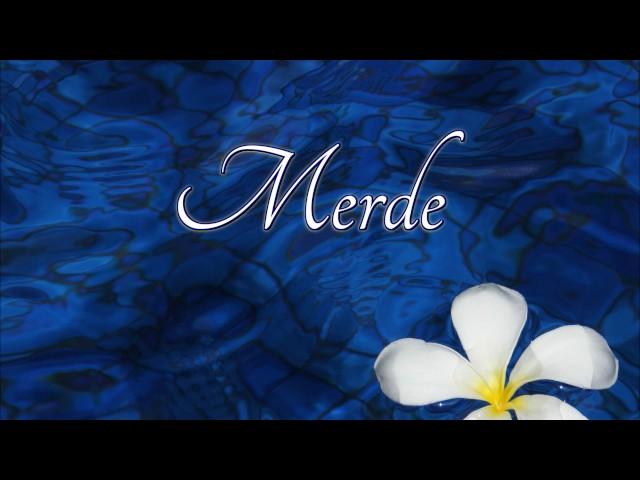 How to pronounce merde in French