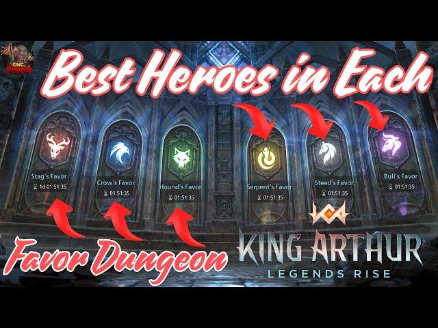 King Arthur: Legends Rise - Best Heroes for Favor Dungeons