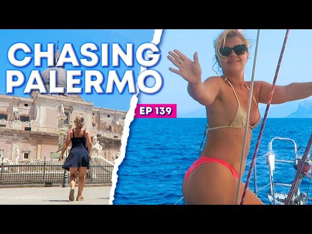Ep 139 CHASING PALERMO · Ustica Aeolian Islands Italy · Sailing Mediterranean Sea, Navegar a vela