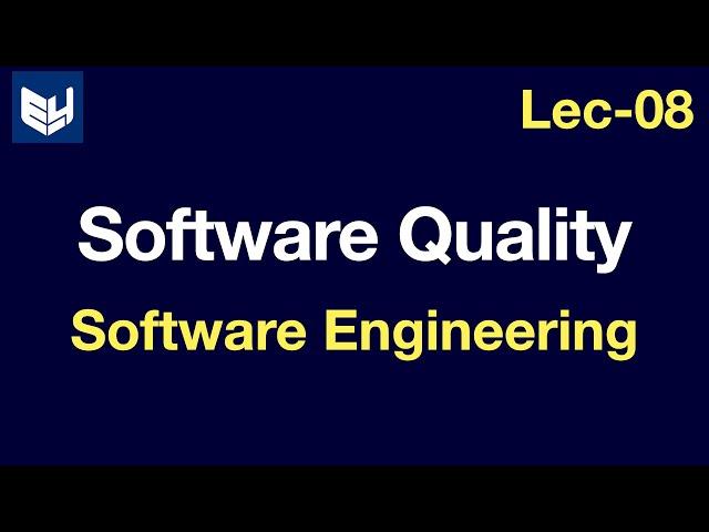 Software Quality | Software Engineering | SE | Lec-08 | Bhanu Priya