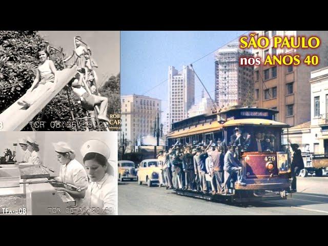 SÃO PAULO nos ANOS 40 - IMAGENS RARAS