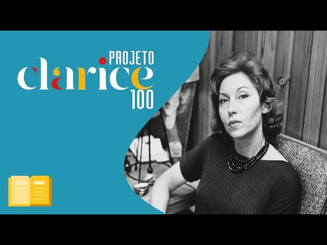 PROJETO DE LEITURA | Centenário de Clarice Lispector #Clarice100