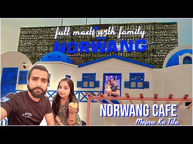 Norwang Cafe & Restaurant ️ || Majnu Ka Tila || Delhi