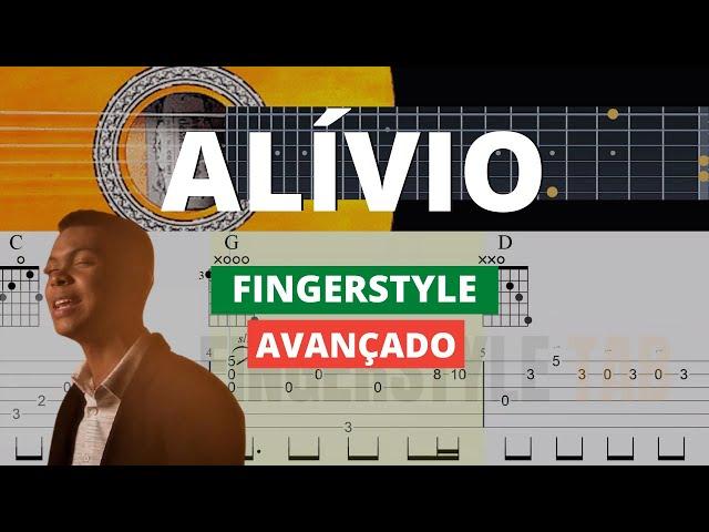 COMO TOCAR ALÍVIO JESSÉ AGUIAR NO VIOLÃO FINGERSTYLE TUTORIAL COM TABLATURA E PARTITURA