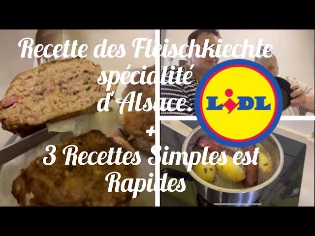 Vlog & Recette des Fleischkiechle spécialite d’Alsace + 3  Recettes Simples est rapides