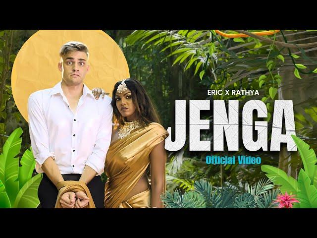 JENGA (Official Video) | Eric x Rathya