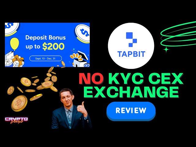 TAPBIT REVIEW  Best Non KYC Cryptocurrency Exchange in 2024 ? How To Use TUTORIAL