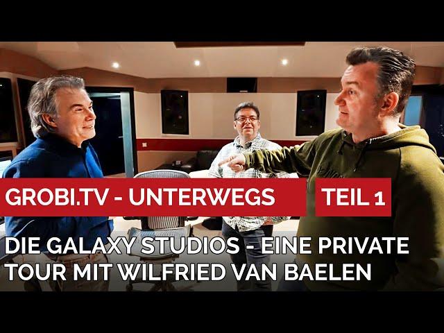 Was verbirgt sich hinter den GALAXY Studios? Eine private Tour mit Wilfried Van Baelen. Teil 1 von 2